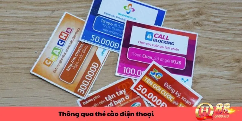 Cách thức nạp tiền bằng thẻ cào điện thoại