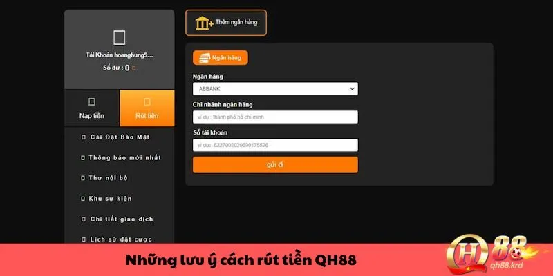 Những lưu ý quan trọng khi rút tiền tại QH88